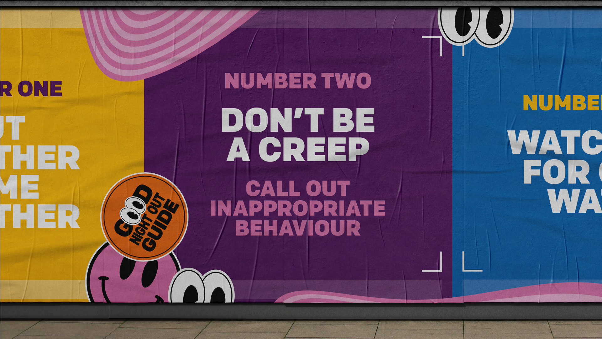 An image of posters for the Good Night Out Guide with messaging saying 'don't be a creep'