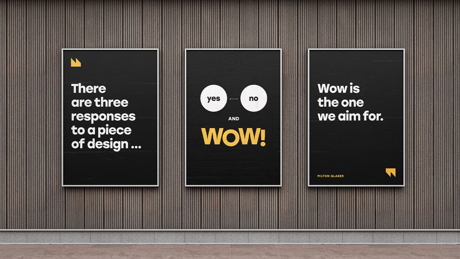 A set of posters with a quote from Milton Glazer.